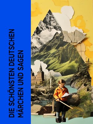cover image of Die schönsten deutschen Märchen und Sagen